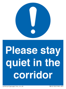 Please stay quiet in the corridor